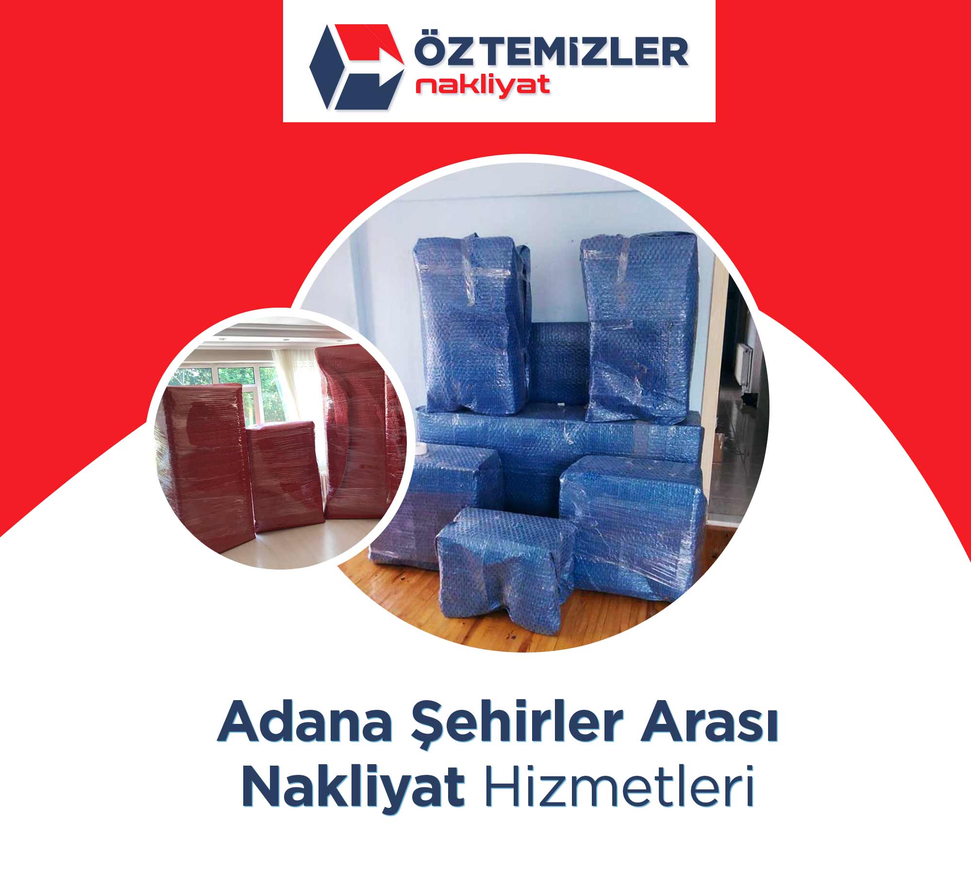 Adana Evden Eve Nakliyat - Adana Öz Temizler Nakliyat
