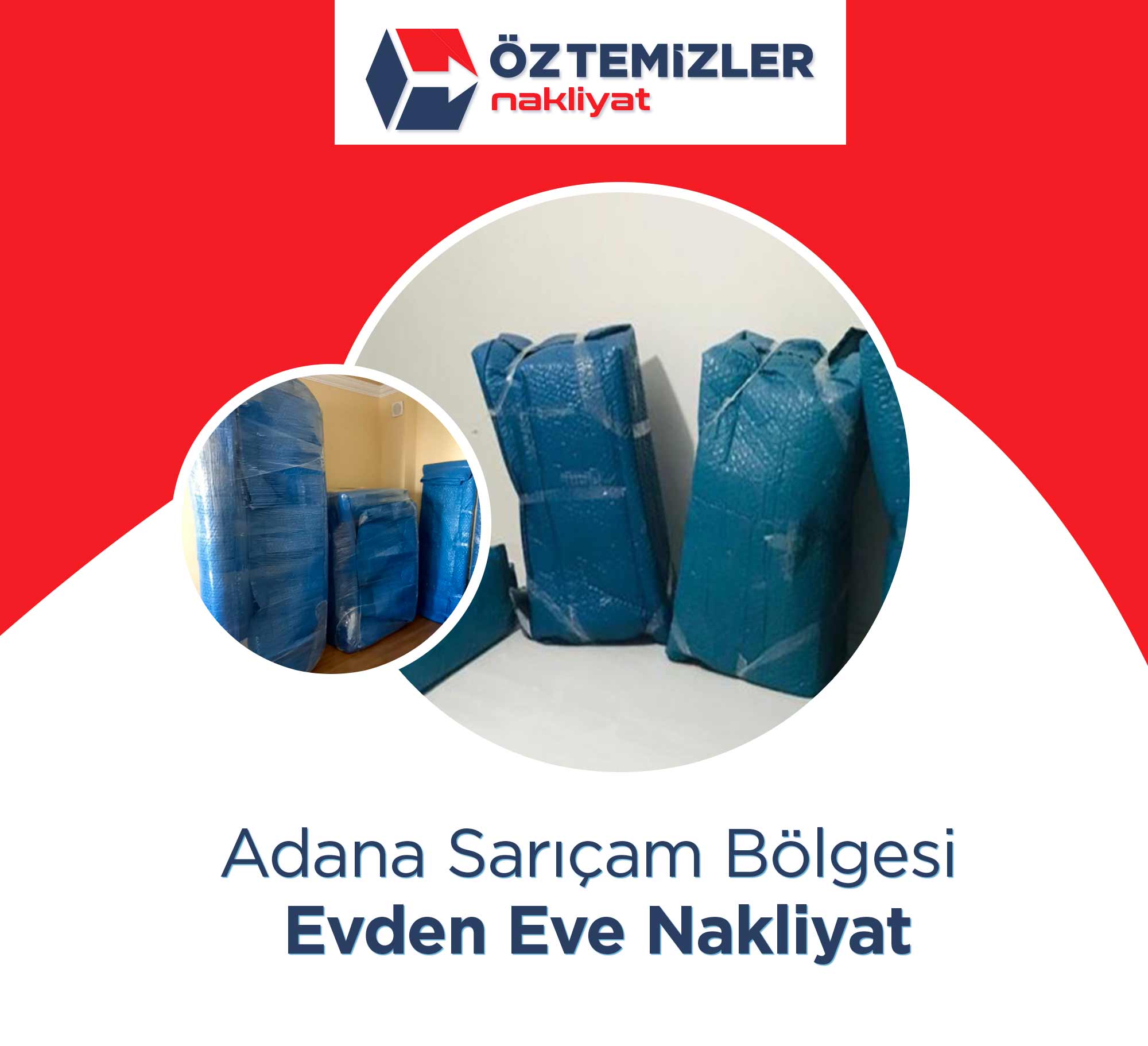 Adana Evden Eve Nakliyat - Adana Öz Temizler Nakliyat